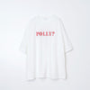 Name. / 2025ss SILKETE COTTON BIG TEE "POLLY"